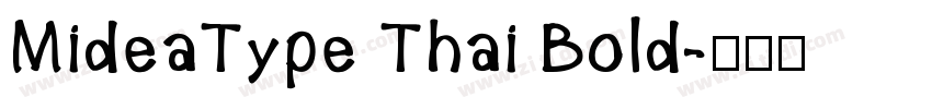 MideaType Thai Bold字体转换